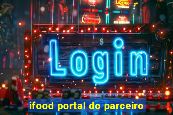 ifood portal do parceiro